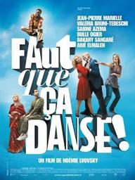 Faut que ça danse ! | Lvovsky, Noémie. Monteur. Scénariste