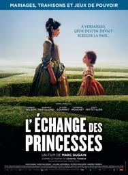 L' Echange des princesses | Dugain, Marc. Monteur
