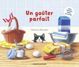 Un Goûter parfait : une histoire dans le miroir | Watanabe, Chinatsu