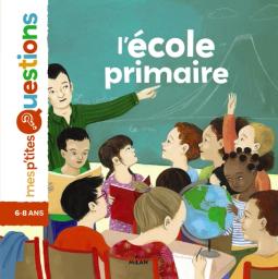 L'école primaire / textes de Pascale Hédelin | Hédelin, Pascale. Auteur
