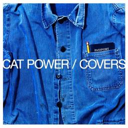Covers / Cat Power | 