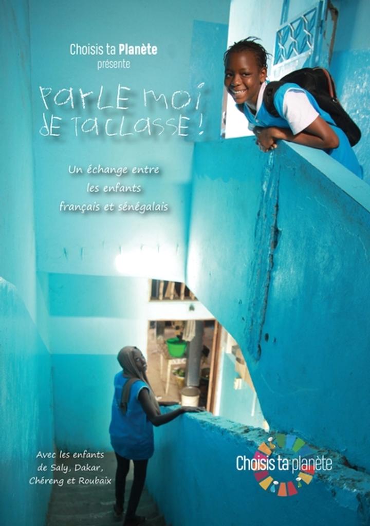 Parle-moi de ta classe ! : France / Sénégal | 