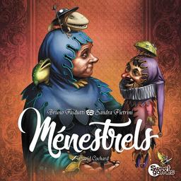 Ménéstrels | Faidutti, Bruno. Auteur