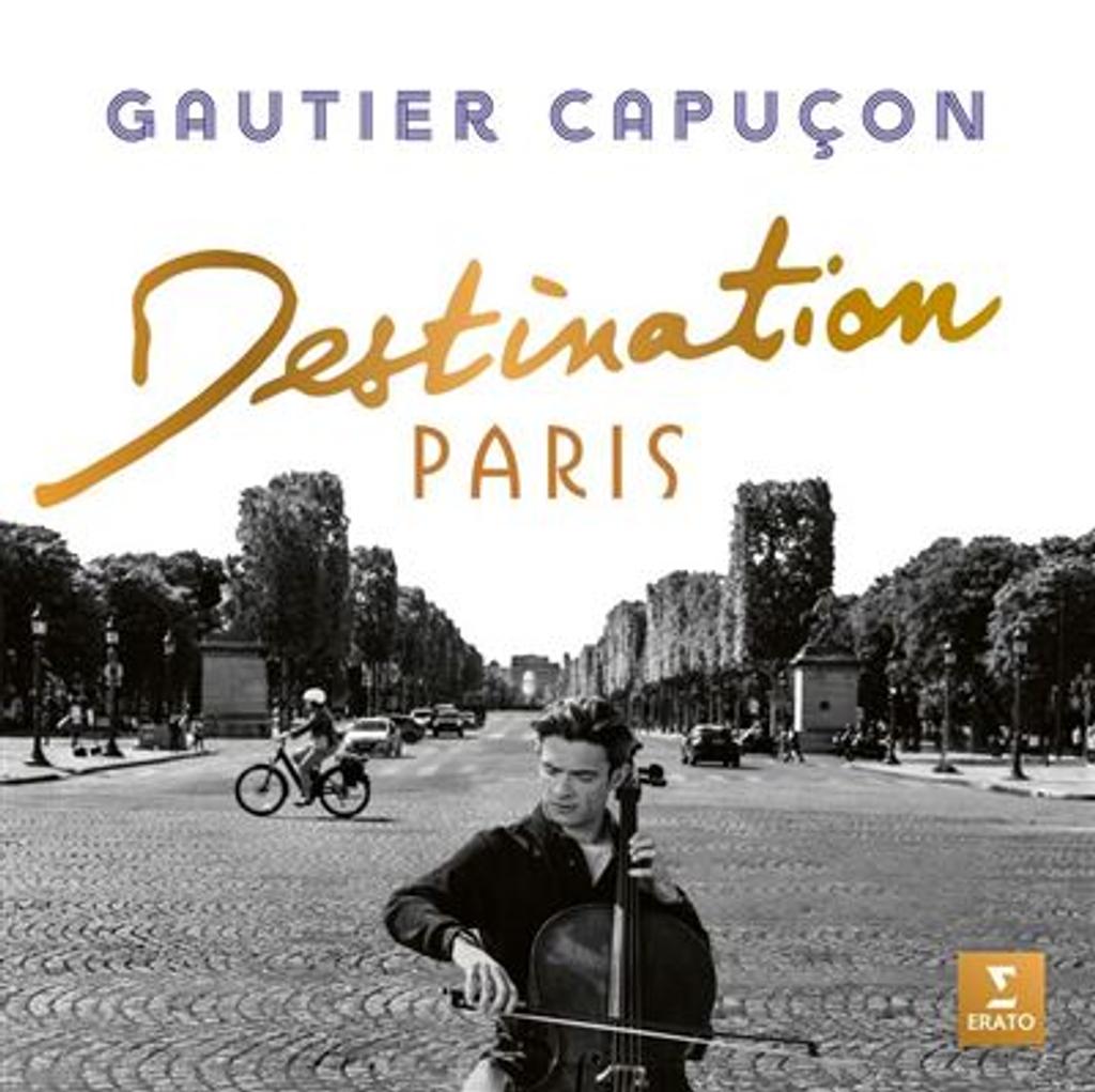 Destination Paris / Gautier Capuçon | 