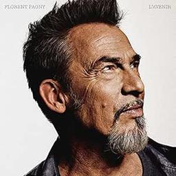 L'avenir / Florent Pagny | Pagny , Florent  (1961-.... )