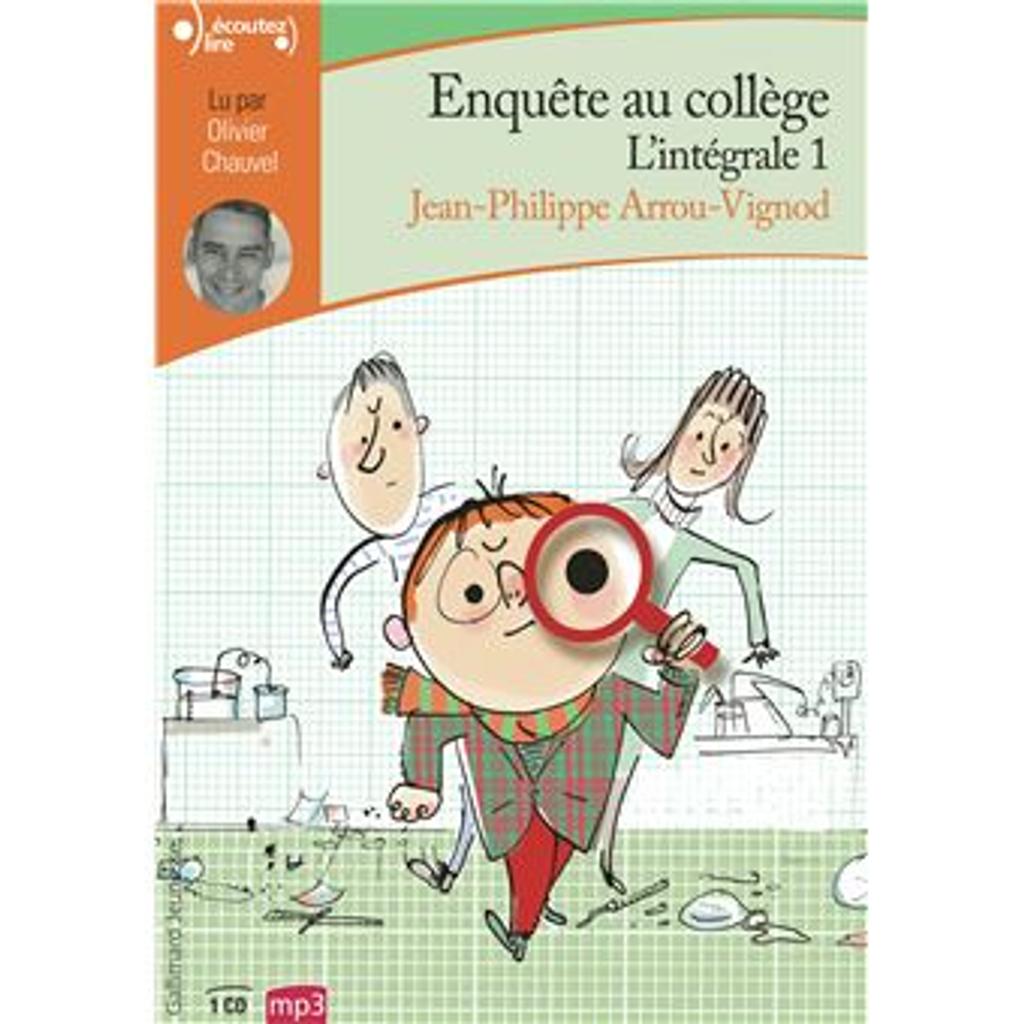 Enquête au collège : l'intégrale. 1 / Jean-Philippe Arrou-Vignod, aut. | 