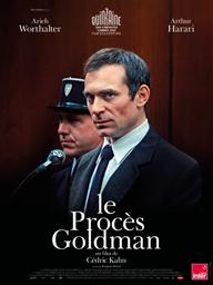 Le Procès Goldman / Cédric Kahn, réal. | Kahn, Cédric (1966-....). Metteur en scène ou réalisateur