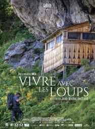 Vivre avec les loups / Jean-Michel Bertrand, réal. | 