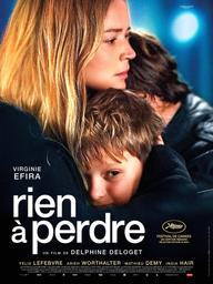 Rien à perdre / Delphine Deloget, réal. | 