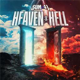 Heaven :x: Hell / Sum 41 | 