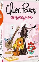 Chien Pourri amoureux . Volume 4 / Davy Durand, Vincent Patar, Stéphane Aubier, réal. | 