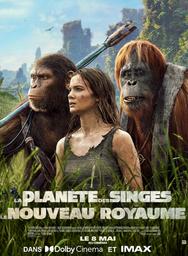 La Planète des Singes [4]: Le Nouveau Royaume / Wes Ball, réal. | 