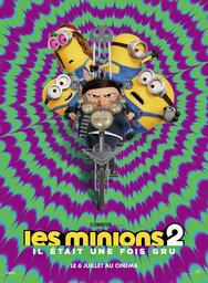 Les Minions 2 : Il était une fois Gru / Kyle Balda, Brad Ableson, Jonathan Del Val, réal. | 