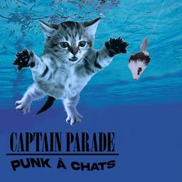 Punk à chats / Captain Parade | Captain Parade . 943