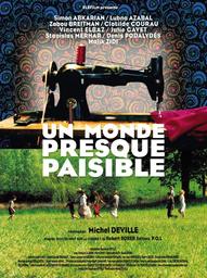 Monde presque paisible (Un) | Deville, Michel. Monteur